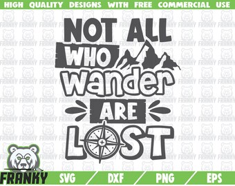 Not All Who Wander Are Lost Camping SVG Cut File Camper - Etsy