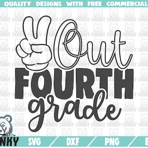 Pace fuori di quarta elementare SVG - File di taglio - file DXF - 4a elementare svg - Fine scuola svg - Vacanze svg - Estate svg - Insegnante svg - Digitale