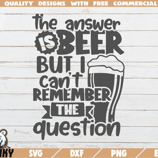 The answer is beer SVG - Cut file - DXF file - Funny beer quote SVG - Beer saying svg - Beer glass print svg - Beer shirt svg - Love beer