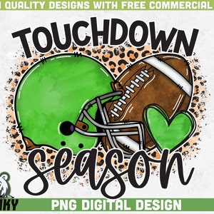 Touchdown Saison PNG | Sublimationsdesign | Sofortiger Download | Grüner Fußballhelm png | Grünes Fußballdesign | Fußball Sublimation png