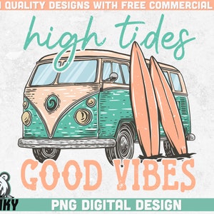 Mareas altas buenas vibraciones PNG / Diseño de sublimación / Descarga instantánea / Diseño de camisa de playa / Camisa de verano png / Verano vintage png / Surf png