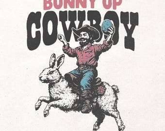 Bunny up cowboy PNG - Funny western Easter design PNG, Easter cowboy graphic PNG, Retro Easter t-shirt digital design, Funny Easter Png