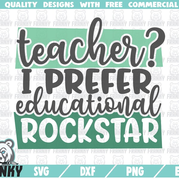 Educational rockstar SVG - Cut file - DXF file - Teacher svg - Teacher gift - Teacher life - Best teacher - School svg - Teaching - Teach