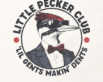 Little pecker club 'lil gents makin' dents PNG - Funny retro graphic PNG, Humorous t-shirt design, Funny saying PNG, Woodpecker graphic Png