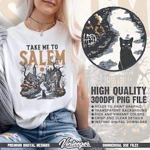 May include: White t-shirt with the text "TAKE ME TO SALEM" in brown and a graphic of a spooky town scene. A black cat is featured in the design. The shirt also has the text "HIGH QUALITY 300DPI PNG FILE".