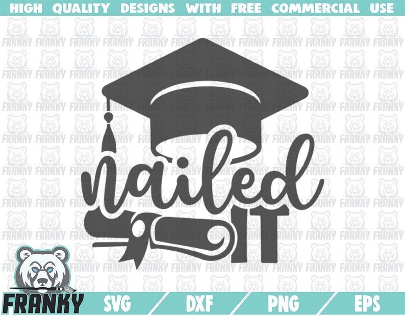 Download Nailed it SVG Cut file DXF file Graduation shirt svg | Etsy