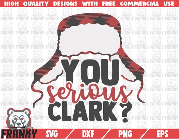 Download You Serious Clark Svg File Dxf File Cut File Funny Etsy