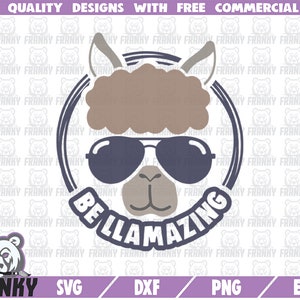 Be llamazing svg - Cut file - DXF file - Funny quote svg - Llama clip art - Funny shirt svg - No drama llama svg - Llama shirt svg - Cricut