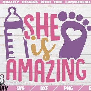 Sie ist erstaunlich SVG - sofortiger Download - druckbare geschnittenDatei - kommerzielle Nutzung - Baby Mädchen Svg - Neugeborene Mädchen Svg - Mädchen Body Svg - Aufkleber Svg