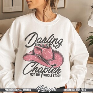 Cariño, esto es solo un capítulo Png / Diseño de camiseta motivacional Png / Sublimación de vaquera png / Sombrero de vaquera Png / Diseño de camiseta occidental Png imagen 5
