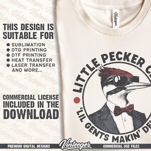 May include: Cream-colored t-shirt featuring a cartoon woodpecker wearing sunglasses and a bow tie, with the text "Little Pecker Club" and "Lil Gents Makin' Deals." The shirt also includes text about commercial use and design suitability.