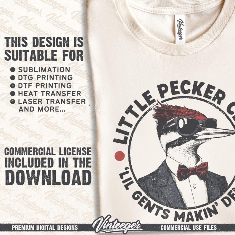 May include: Cream-colored t-shirt featuring a cartoon woodpecker wearing sunglasses and a bow tie, with the text "Little Pecker Club" and "Lil Gents Makin' Deals." The shirt also includes text about commercial use and design suitability.