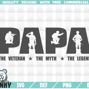 Veterano SVG - Archivo de corte - Archivo DXF - El veterano - el mito - la leyenda - Papá - Abuelo - Padre - ejército - patriótico - Día de la Independencia