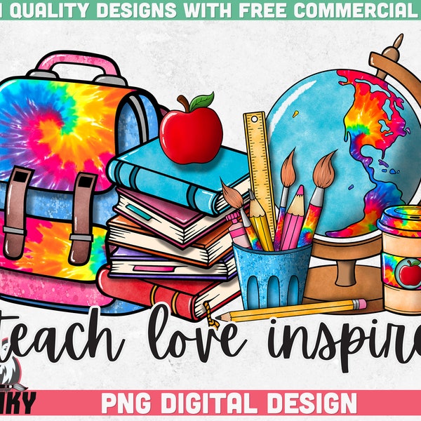 Teach Love Inspire PNG | Sublimation design | Teacher design | Teacher shirt print | Teacher gift PNG | School shirt PNG | Tie dye design