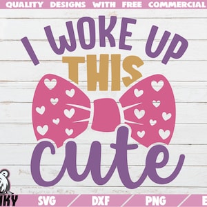 Ich wachte diese niedliche SVG - sofortiger Download - druckbare geschnittenDatei - kommerzielle Nutzung - Baby Mädchen Svg - Mädchen Schleife Svg - lustige Neugeborene Body Svg