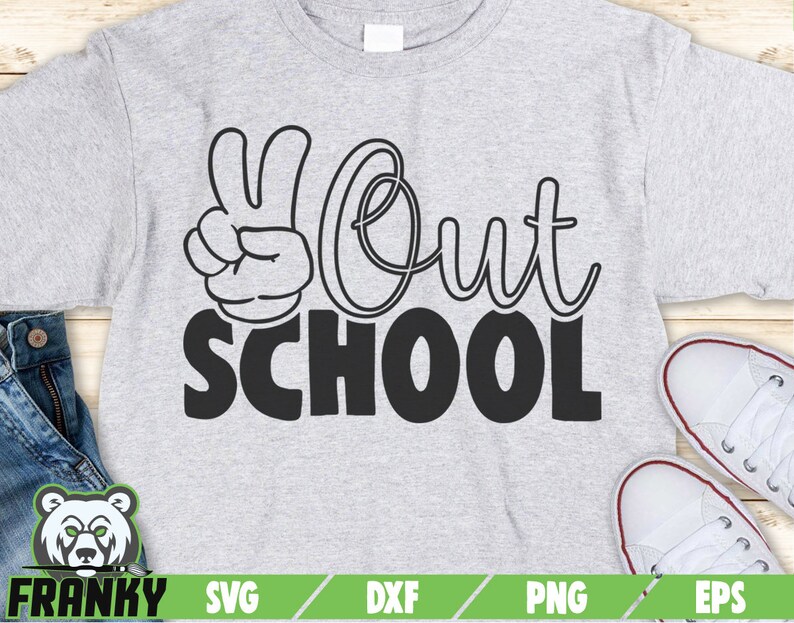 Download School Shirt Graduation Shirt Dxf File Summer Svg End Of School Svg Cut File Peace Out School Svg Vacation Svg Teacher Svg Clip Art Art Collectibles