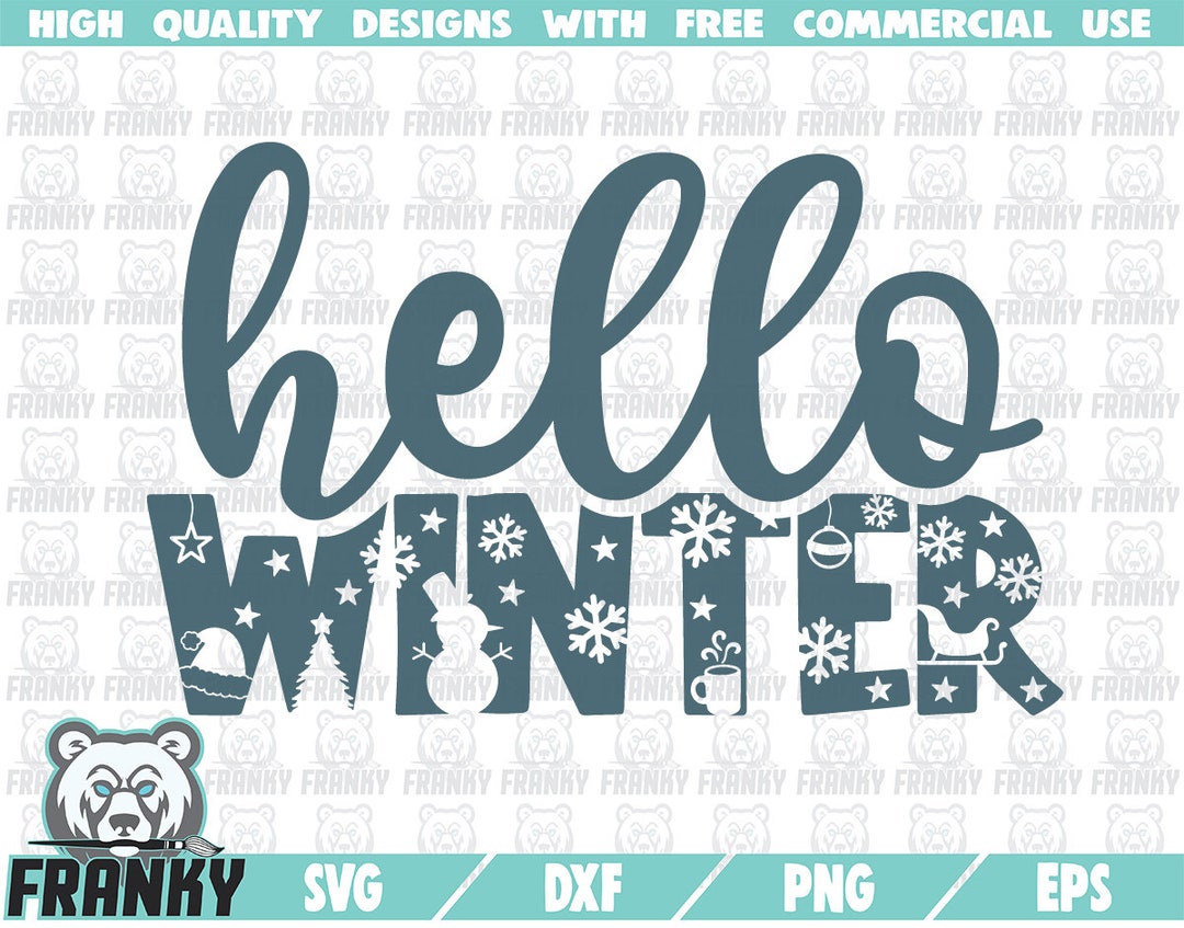 Hello Winter SVG Instant Download Printable Cut File Commercial Use