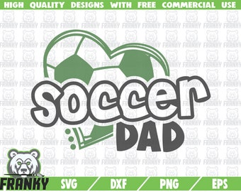 Soccer dad SVG - Cut file - DXF file - Soccer father SVG - Soccer shirt design svg - Soccer family svg - Soccer squad svg - Soccer team svg