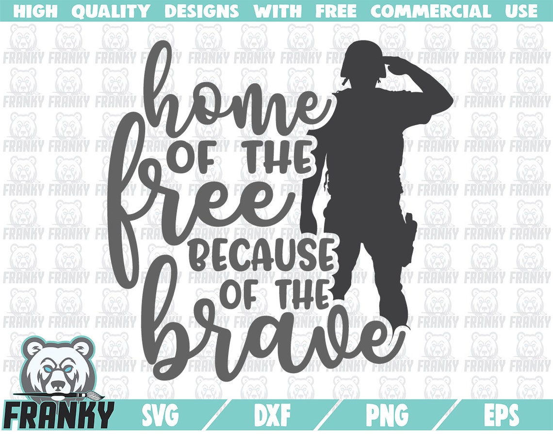 Home of the Free Because of the Brave SVG Cut File DXF - Etsy