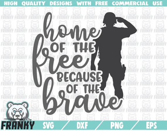 Free Free 193 Craft Cut Home Of The Free Because Of The Brave Svg SVG PNG EPS DXF File