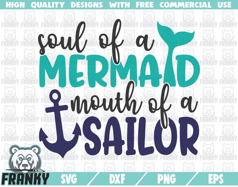 Soul of a Mermaid Mouth of a Sailor SVG DXF File Cut File - Etsy