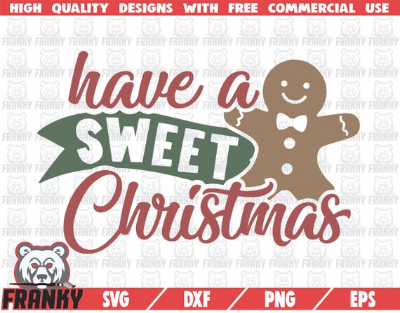 Have a Sweet Christmas SVG Instant Download Printable Cut | Etsy