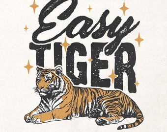 Diseño de camiseta retro de moda: cita divertida PNG con gráfico de tigre. Impresión humorística para sublimación e impresión DTG. Imprimible vintage para chica.