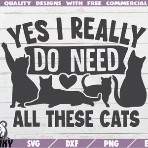 Oui, j’ai vraiment besoin de tous ces chats SVG - Téléchargement instantané - Fichier coupe imprimable - Utilisation commerciale - Chat maman svg - Cat shirt print - Cats svg