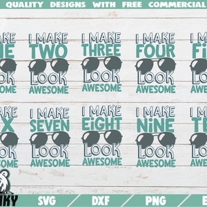 Ich mache 1 - 10 aussehen genial SVG - druckbare geschnittene Dateien - kommerzielle Nutzung - digitaler Download - Geburtstag Shirt Designs - Jahrestag Shirt Svg
