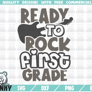 Ready to rock first grade SVG - Cut file - DXF file - 1st grade shirt svg - First grade quote svg - Back to school svg - 1st grade design