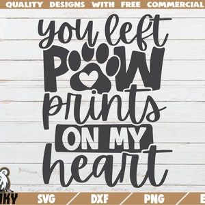 Vous avez laissé des empreintes de pattes sur mon cœur SVG - Téléchargement instantané - Fichier coupe imprimable - Utilisation commerciale - Dog mom svg - Cat mama svg - Animal lover svg