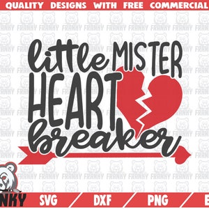 Little mister heart breaker SVG - Cut file - Valentine&#39;s day svg - Valentine&#39;s day shirt svg - Broken heart svg - little boy svg - Clip art