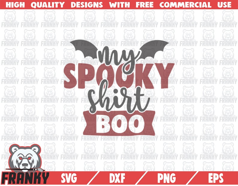 Download Clip Art Scary Cut File Bat Wings Svg Funny Halloween Quote Halloween Mom Boo Svg My Spooky Shirt Svg Dxf File Halloween Shirt Svg Art Collectibles