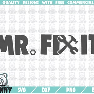 Mr Fix it SVG - Arquivo cortado - Arquivo DXF - Ferramentas svg - Martelo svg - Citação engraçada do pai SVG - Camisa engraçada do pai - Dia dos pais svg - Vida do pai svg