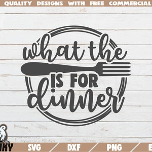 What the fork is for dinner SVG - Cut file - DXF file - Funny kitchen quote svg - Kitchen decal svg - Plate design svg - Cooking svg