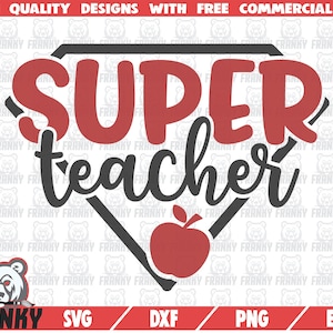 Super Teacher SVG - Cut file - DXF file - Teacher shirt - Teacher gift - Apple svg - Best teacher - School svg - Teaching - Teach - digital