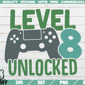 Level 8 unlocked SVG - Instant download - Printable cut file - Commercial use - Eight years birthday SVG - Birthday shirt svg - Anniversary