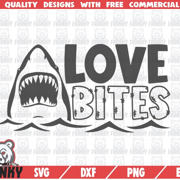 Love bites SVG - Cut file - DXF file - Shark svg - Valentine's day svg - Funny valentine shirt - Valentines day shirt - Silhouette - Digital