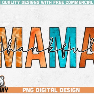 Dankbare Mama PNG | Sofortiger Download | Sublimationsdesign | Herbst Shirt Print | Herbst sublimation | Kürbis png | Herbst Mama Shirt Design