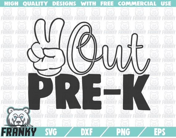 Free Free 228 Kindergarten Svg Peace Out Kindergarten Shirt SVG PNG EPS DXF File