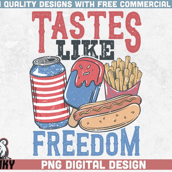 Tastes like freedom Png | 4th of july Png | Instant download | independence day shirt Png | Funny fourth of july png | Funny USA shirt png