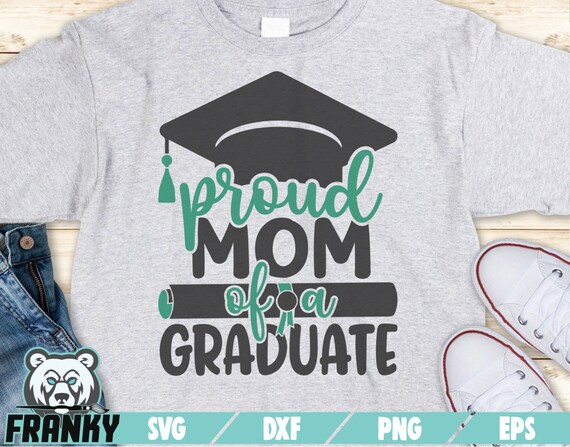 Download Proud Mom Of A Graduate Svg Cut File Dxf File Proud Mama Etsy