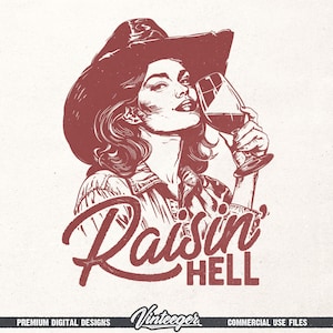 Raisin' hell Png / Diseño de camiseta con humor occidental / Cita divertida del oeste Png / Impresión de camiseta de chica occidental / Diseño de sublimación campestre / Digital