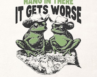 Lustiges Zitat Design Png - Humorvolles Retro-Design für Sublimations- und DTG-Drucke - Western Frosch Grafik Png - Zitat über psychische Gesundheit Png