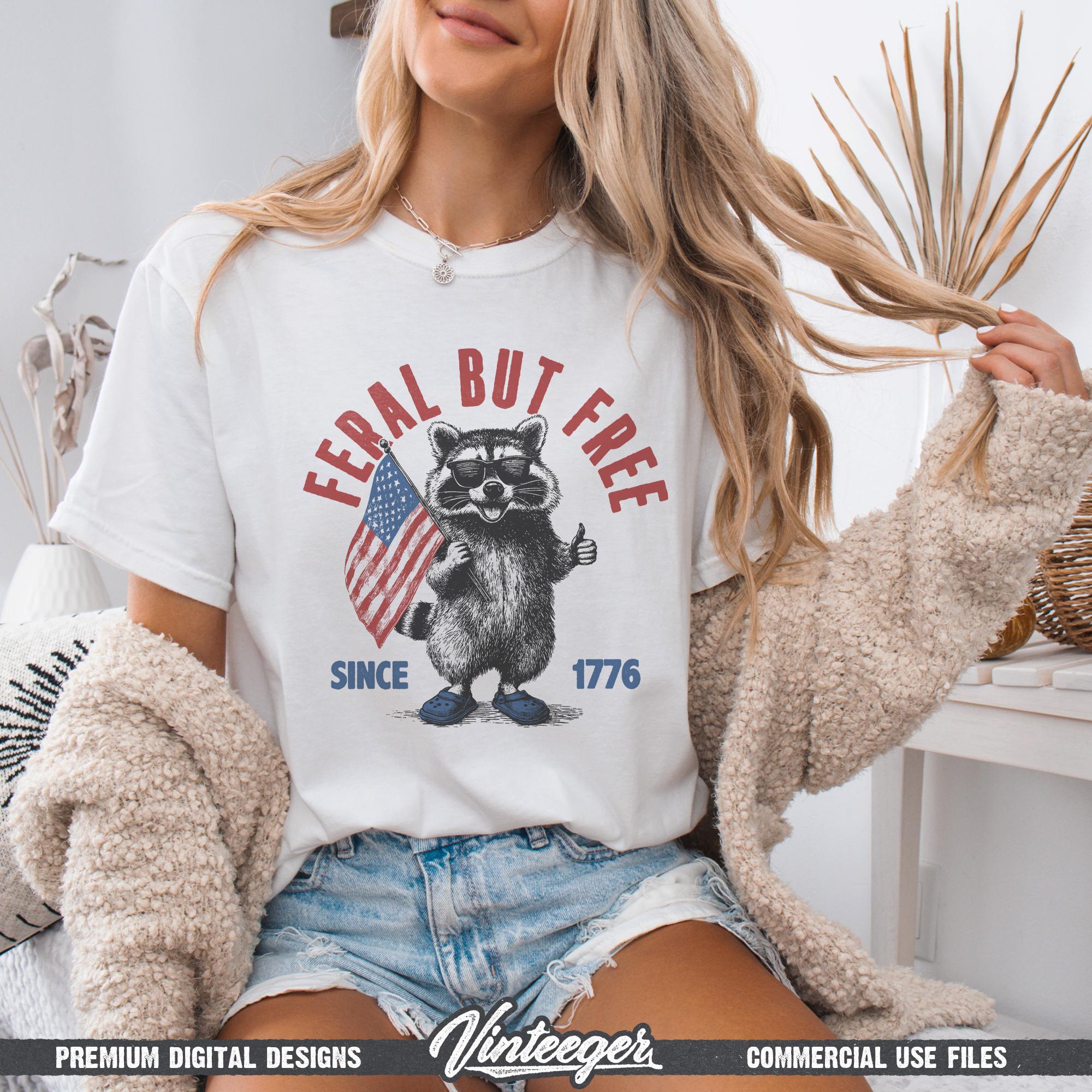 Feral but Free PNG Retro 4th of July Graphic Funny Raccoon T-shirt ...