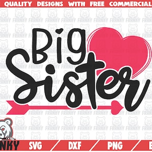 Big sister SVG - Big sister Cut file - Big sister Shirt svg - New born SVG - New baby SVG - Sister cut file - Sister love svg - Heart svg