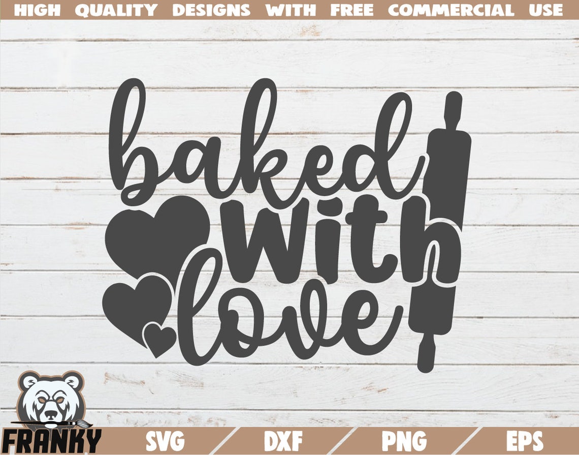 Baked With Love SVG Baking SVG Bake SVG Kitchen Svg Etsy