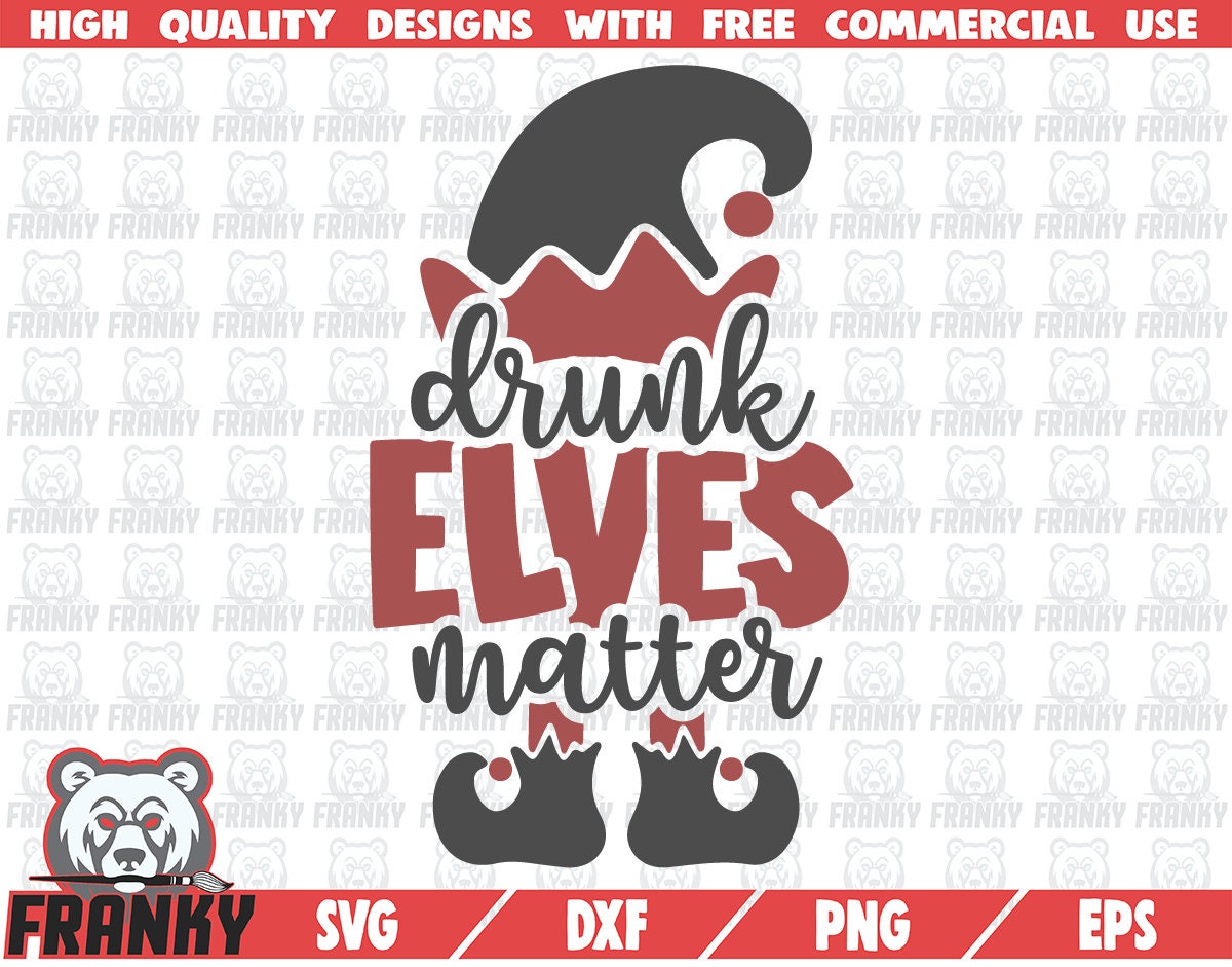Drunk elves matter SVG Cut file DXF file Funny Christmas Etsy