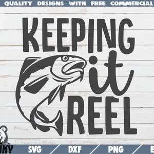 manteniéndolo carrete SVG - Descarga instantánea - Archivo de corte imprimible - Uso comercial - Cita de pesca svg - Camisa de pesca divertida svg - Papá de pesca svg