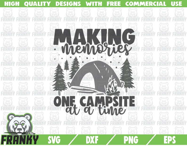 Free Free 55 Making Memories Camping Svg SVG PNG EPS DXF File
